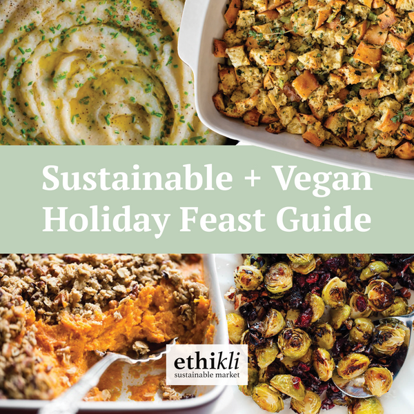 The Ultimate Sustainable & Vegan Holiday Recipe Guide